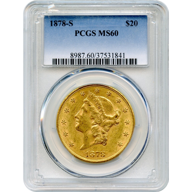 1878-S $20 Liberty Head Double Eagle PCGS MS60