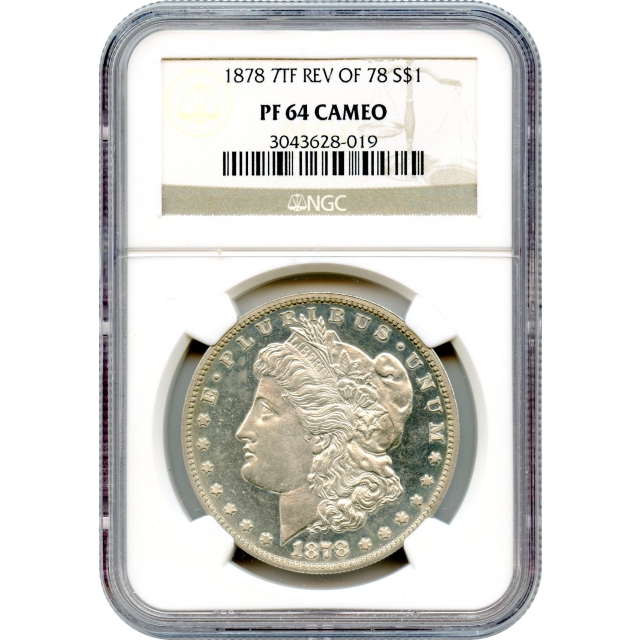 1878 $1 Morgan Silver Dollar, 7TF Rev'78 NGC PR64CAM