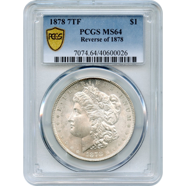 1878 $1 Morgan Silver Dollar, 7 Tail Feathers, Reverse of 1878  PCGS MS64