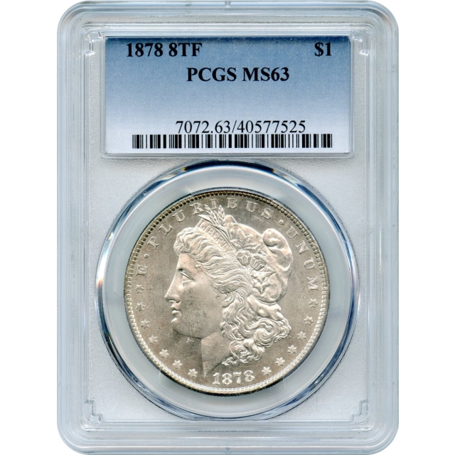 1878 $1 Morgan Silver Dollar, 8 Tail Feathers variety PCGS MS63