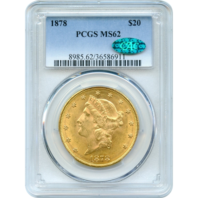1878 $20 Liberty Head Double Eagle PCGS MS62 (CAC)