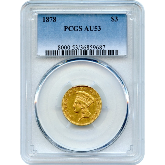 1878 $3 Indian Princess Three Dollar PCGS AU53