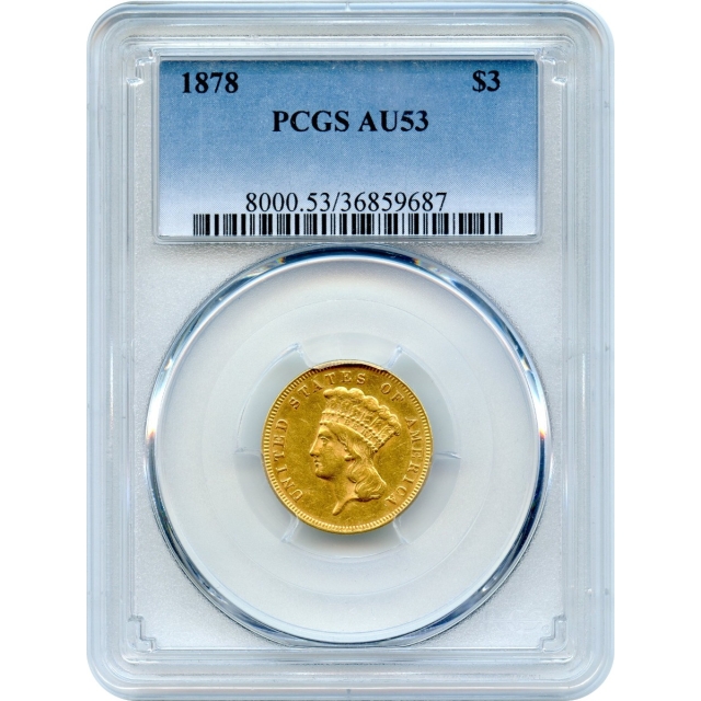 1878 $3 Indian Princess Three Dollar PCGS AU53