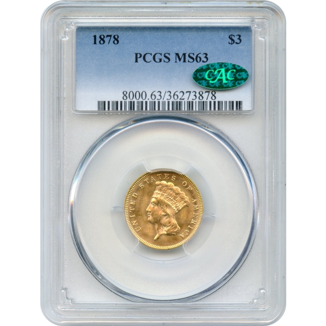 1878 $3 Indian Princess Three Dollar PCGS MS63 (CAC)