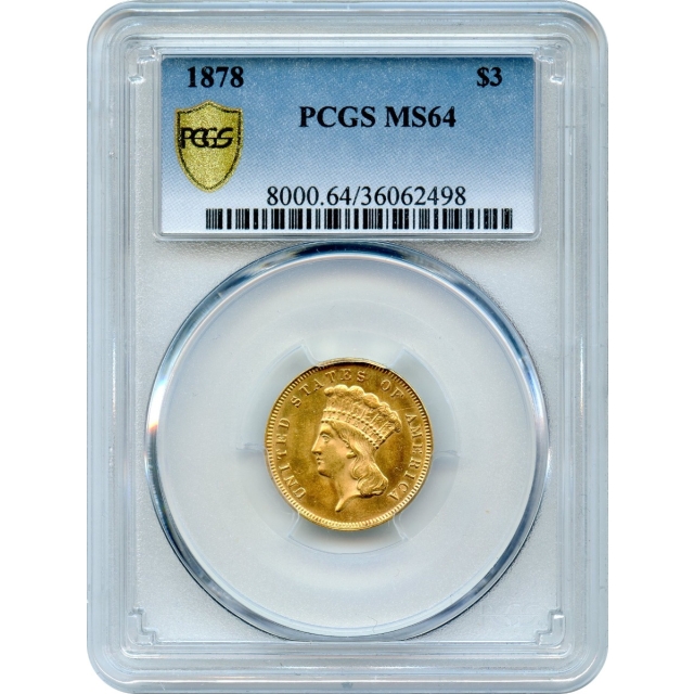 1878 $3 Indian Princess Three Dollar PCGS MS64