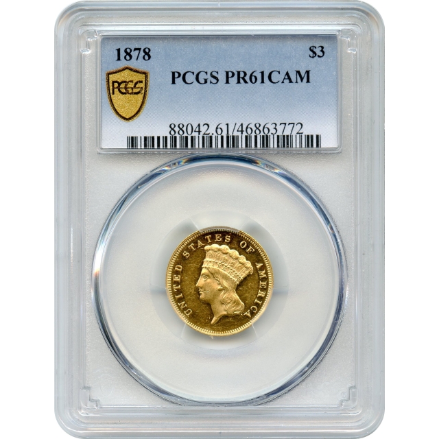 1878 $3 Indian Princess Three Dollar PCGS PR61CAM - 20 minted-!