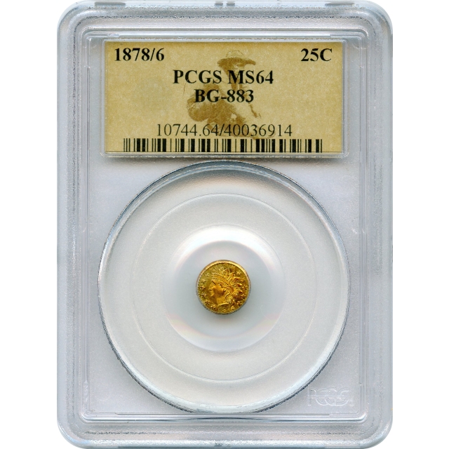 BG- 883, 1878/6 California Fractional Gold 25C, Indian Round PCGS MS64 R4+