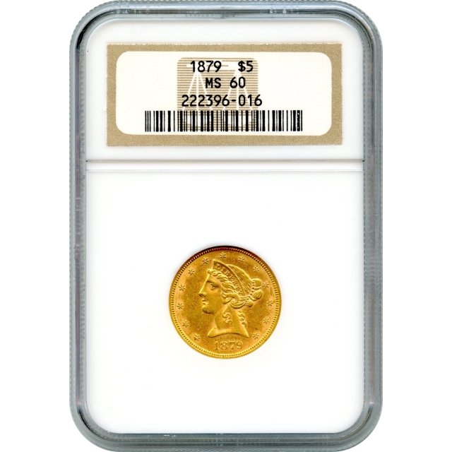 1879 $5 Liberty Head Half Eagle NGC MS60