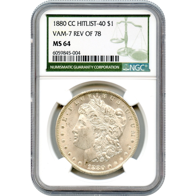 1880-CC $1 Morgan Silver Dollar, Rev '78 NGC (Green Label) MS64 - Vam-7, HITLIST-40