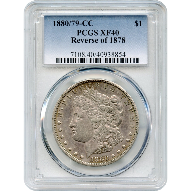 1880/79-CC $1 Morgan Silver Dollar, Reverse of 1878 PCGS XF40