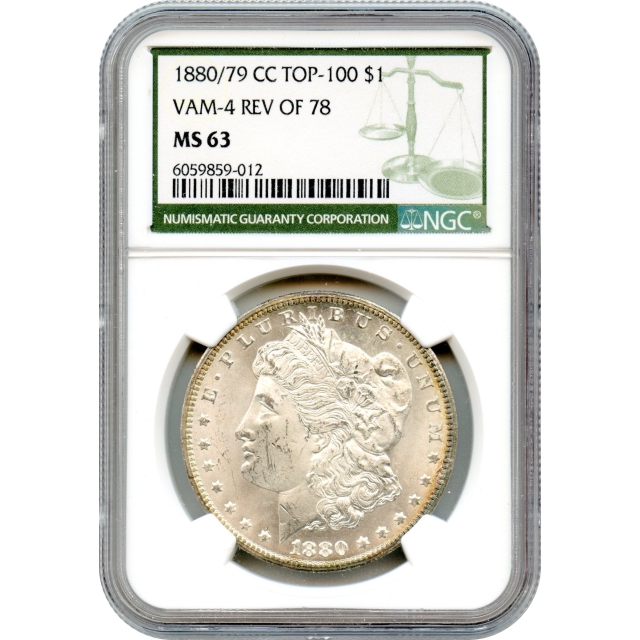 1880/79-CC $1 Morgan Silver Dollar NGC (Green Label) MS63 - Vam-4, TOP-100