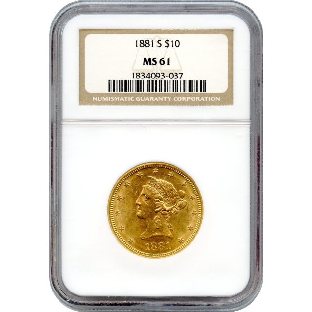 1881-S $10 Liberty Head Eagle NGC MS61