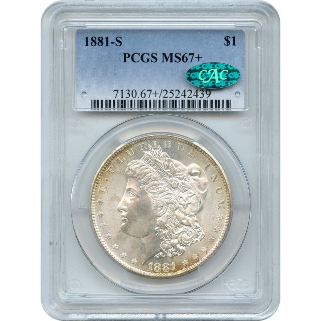 1881-S $1 Morgan Silver Dollar PCGS MS67+ (CAC)