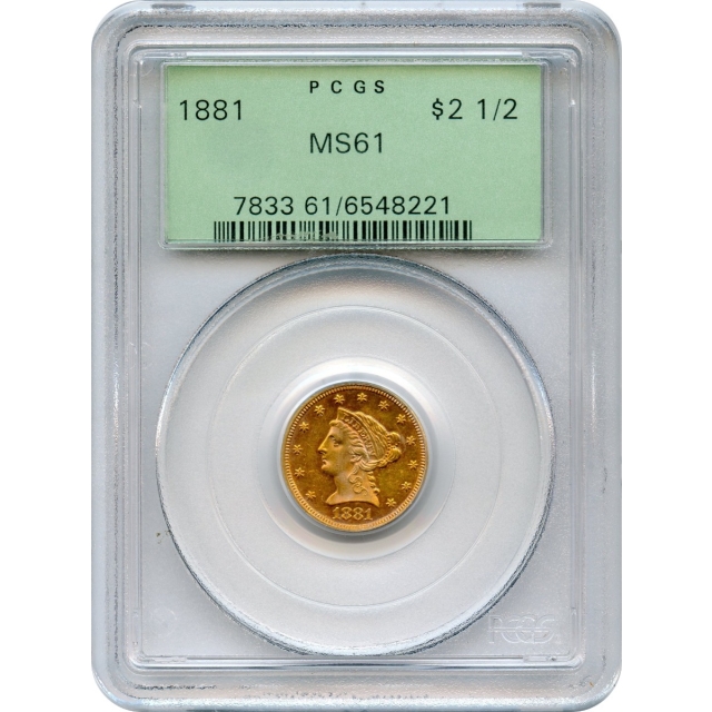 1881 $2.50 Liberty Head Quarter Eagle PCGS MS61