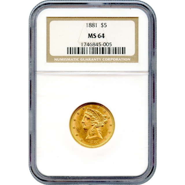 1881 $5 Liberty Head Half Eagle NGC MS64
