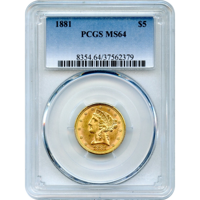 1881 $5 Liberty Head Half Eagle PCGS MS64