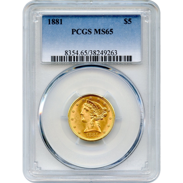 1881 $5 Liberty Head Half Eagle PCGS MS65