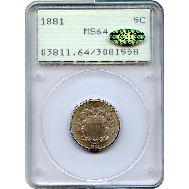 1881 5C Shield Nickel PCGS MS64 (CAC GOLD)