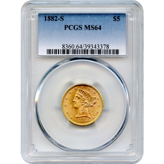 1882-S $5 Liberty Head Half Eagle PCGS MS64