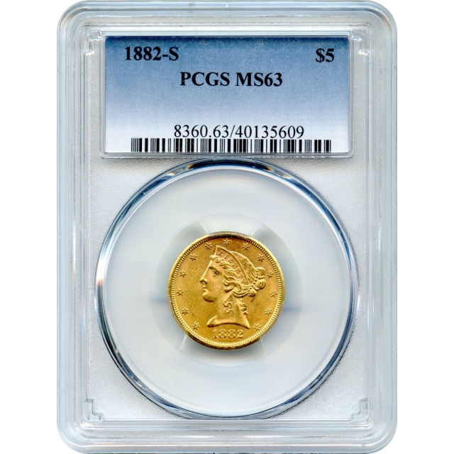 1882-S $5 Liberty Head Half Eagle PCGS MS63
