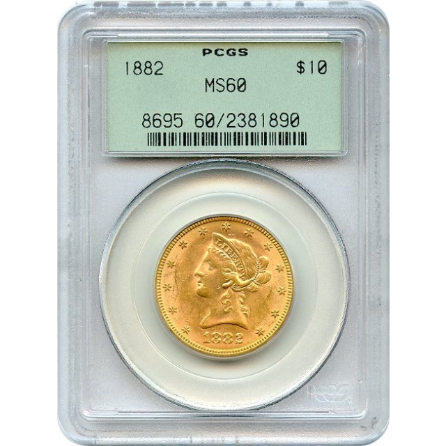 1882 $10 Liberty Head Eagle PCGS MS60