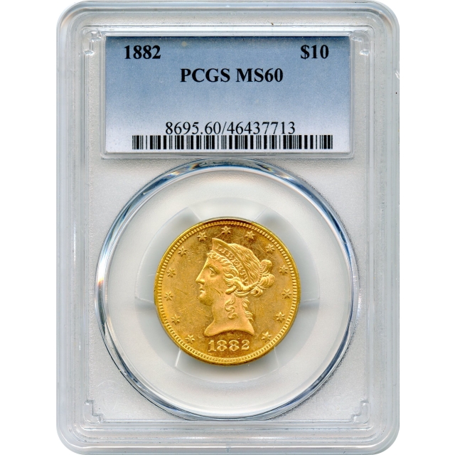 1882 $10 Liberty Head Eagle PCGS MS60