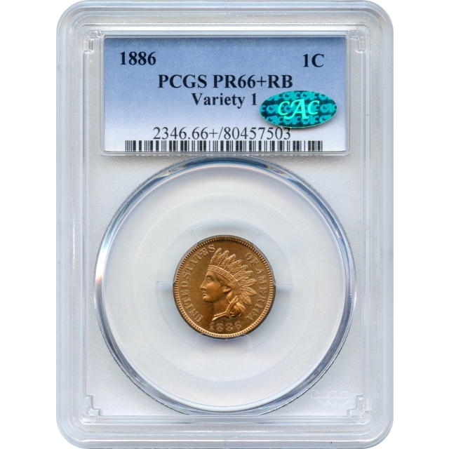 1886 1C Indian Head Cent, Variety 1 PCGS PR66+RB (CAC) - Registry Set Candidate!