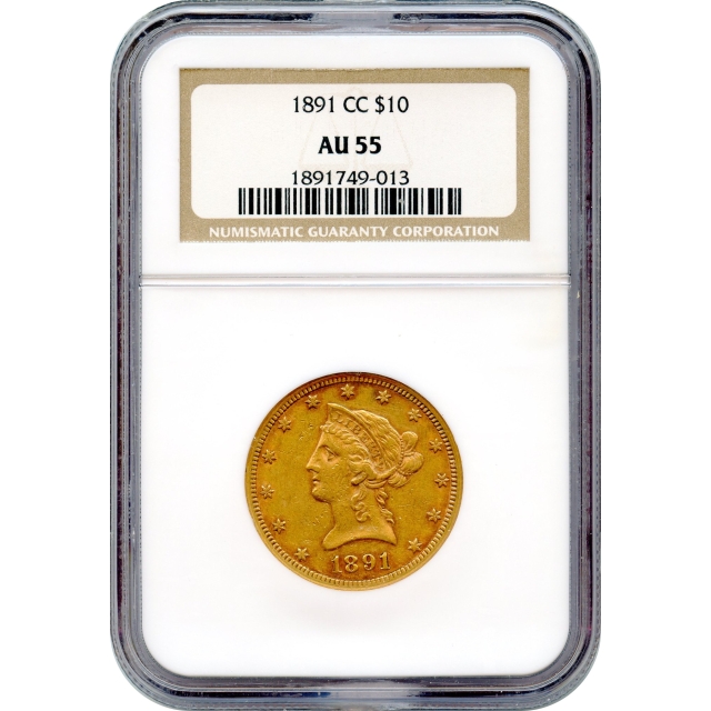 1891-CC $10 Liberty Head Eagle NGC AU55