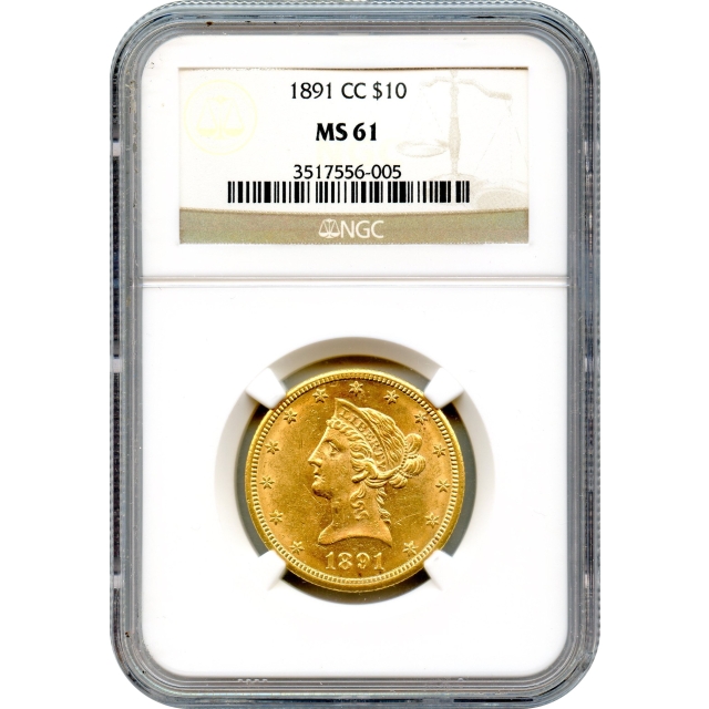 1891-CC $10 Liberty Head Eagle NGC MS61