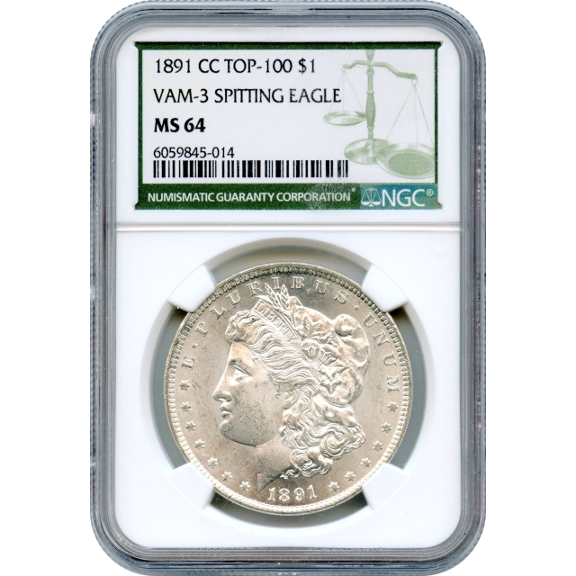 1891-CC $1 Morgan Silver Dollar NGC (Green Label) NGC MS64 - Vam-3, Spitting Eagle, TOP-100