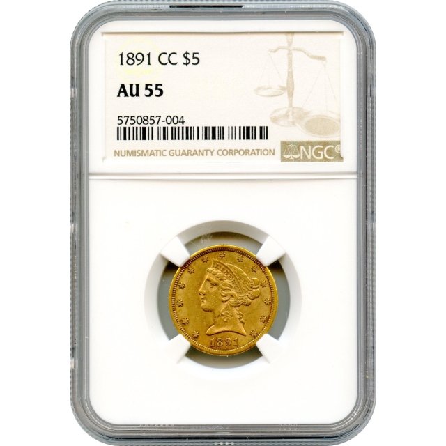1891-CC $5 Liberty Head Half Eagle NGC AU55