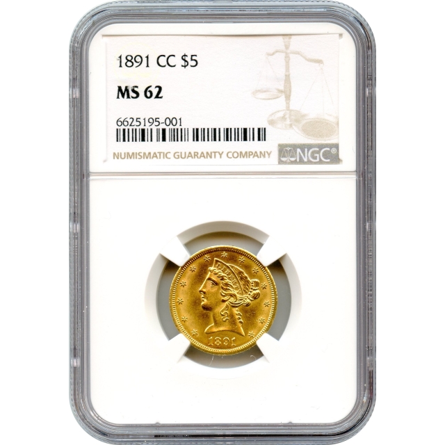 1891-CC $5 Liberty Head Half Eagle NGC MS62