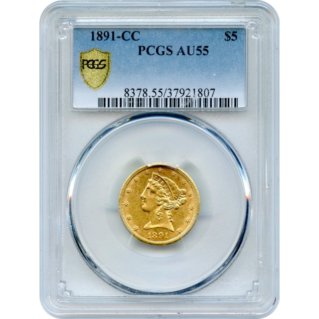 1891-CC $5 Liberty Head Half Eagle PCGS AU55
