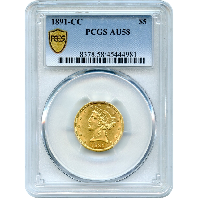 1891-CC $5 Liberty Head Half Eagle PCGS AU58