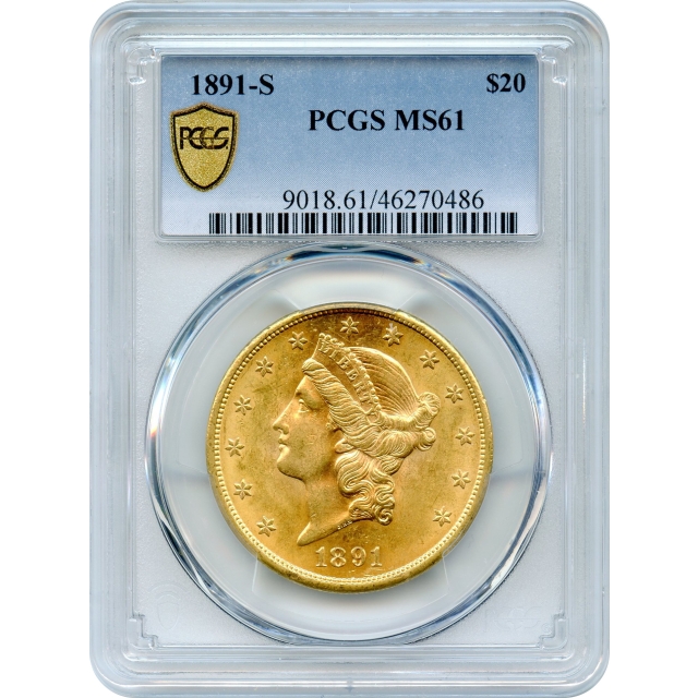 1891-S $20 Liberty Head Double Eagle PCGS MS61