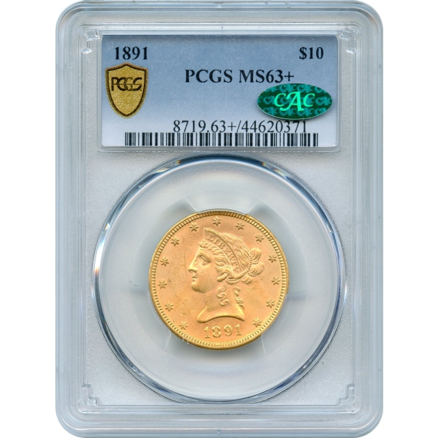1891 $10 Liberty Head Eagle PCGS MS63+ (CAC)