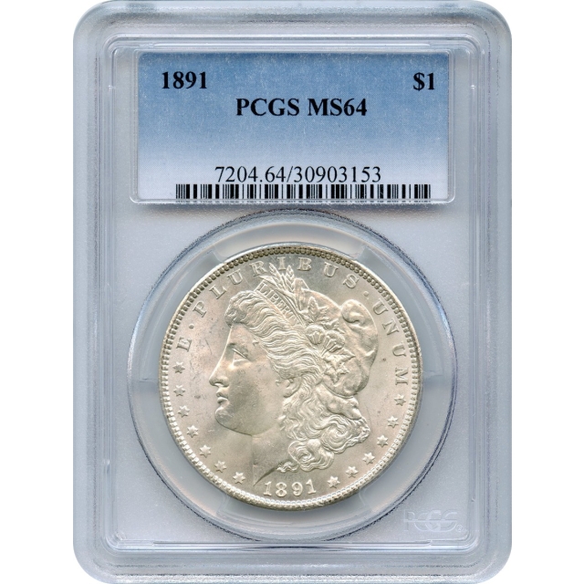 1891 $1 Morgan Silver Dollar PCGS MS64