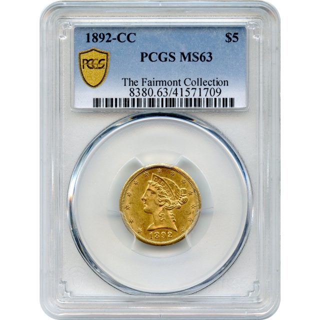 1892-CC $5 Liberty Head Half Eagle PCGS MS63 Ex. Fairmont Collection