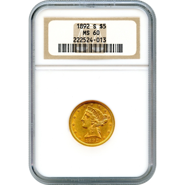 1892-S $5 Liberty Head Half Eagle NGC MS60