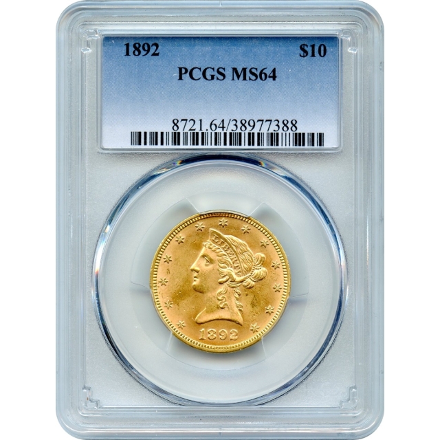 1892 $10 Liberty Head Eagle PCGS MS64