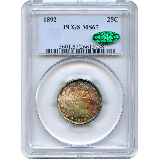 1892 25C Barber Quarter PCGS MS67 (CAC)