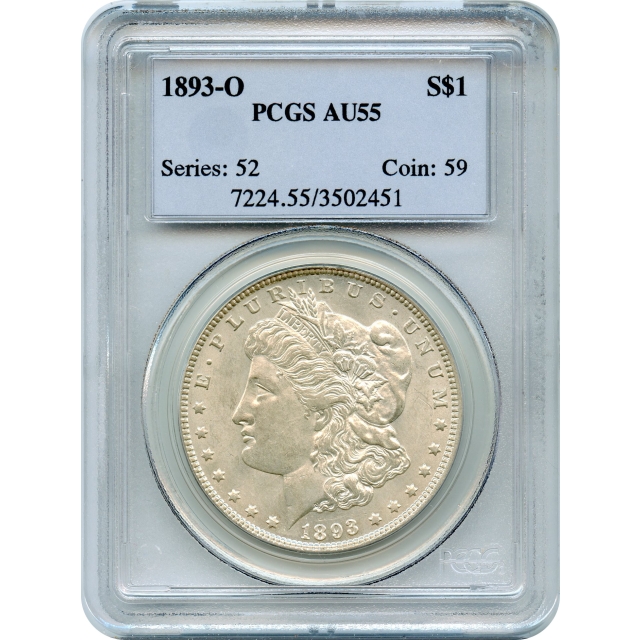 1893-O $1 Morgan Silver Dollar PCGS AU55
