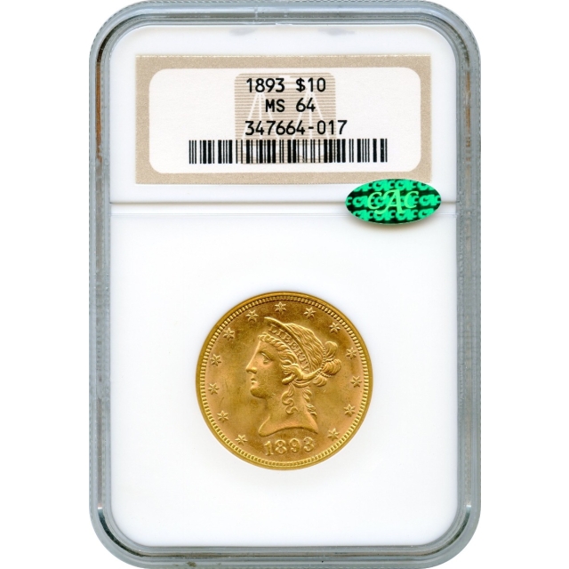 1893 $10 Liberty Head Eagle NGC MS64 (CAC)