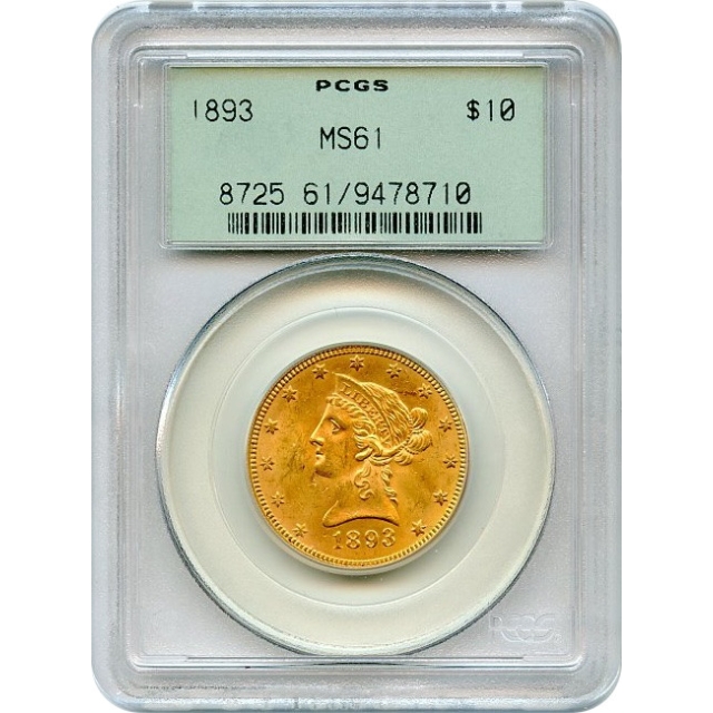 1893 $10 Liberty Head Eagle PCGS MS61