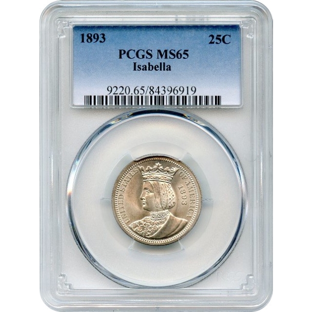 1893 25C Isabella Silver Commemorative PCGS MS65