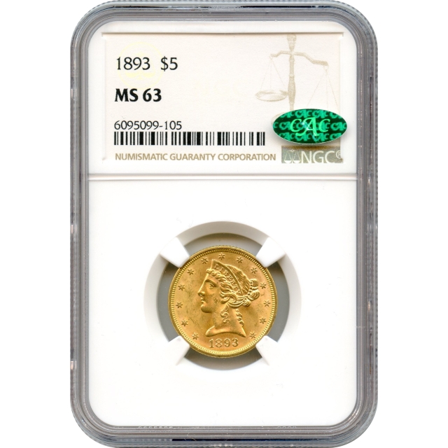 1893 $5 Liberty Head Half Eagle NGC MS63 (CAC)