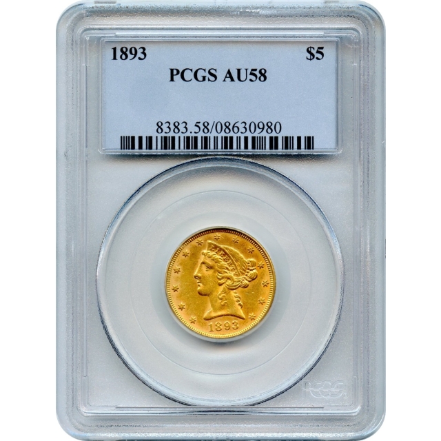 1893 $5 Liberty Head Half Eagle PCGS AU58