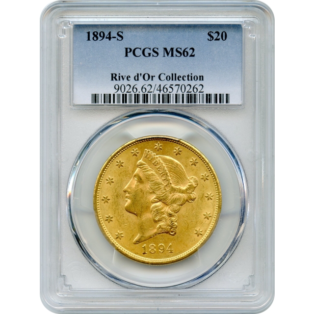 1894-S $20 Liberty Head Double Eagle PCGS MS62 Ex.Rive d'Or Collection