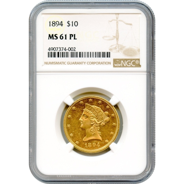 1894 $10 Liberty Head Eagle NGC MS61 Prooflike