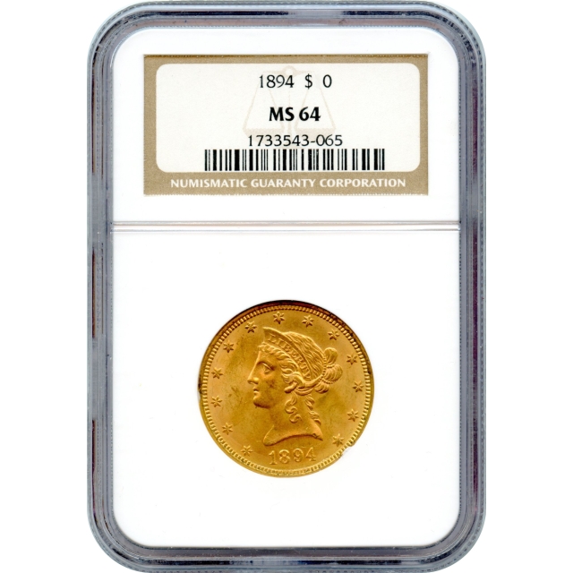 1894 $10 Liberty Head Eagle NGC MS64